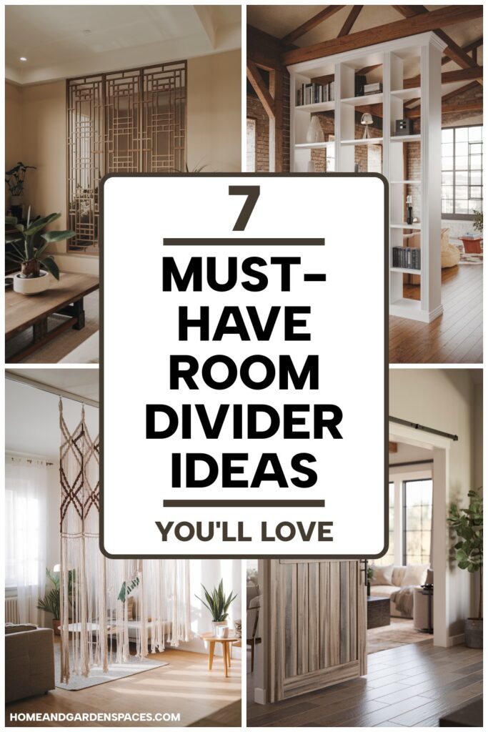 Collage displaying room divider ideas, including a wooden lattice, bookcase, macrame curtain, and sliding door, with text: "7 Must-Have Room Divider Ideas You'll Love.